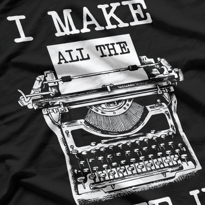 I Make All The Stuff Up Author Book Writer Novelist Poet T-Shirt