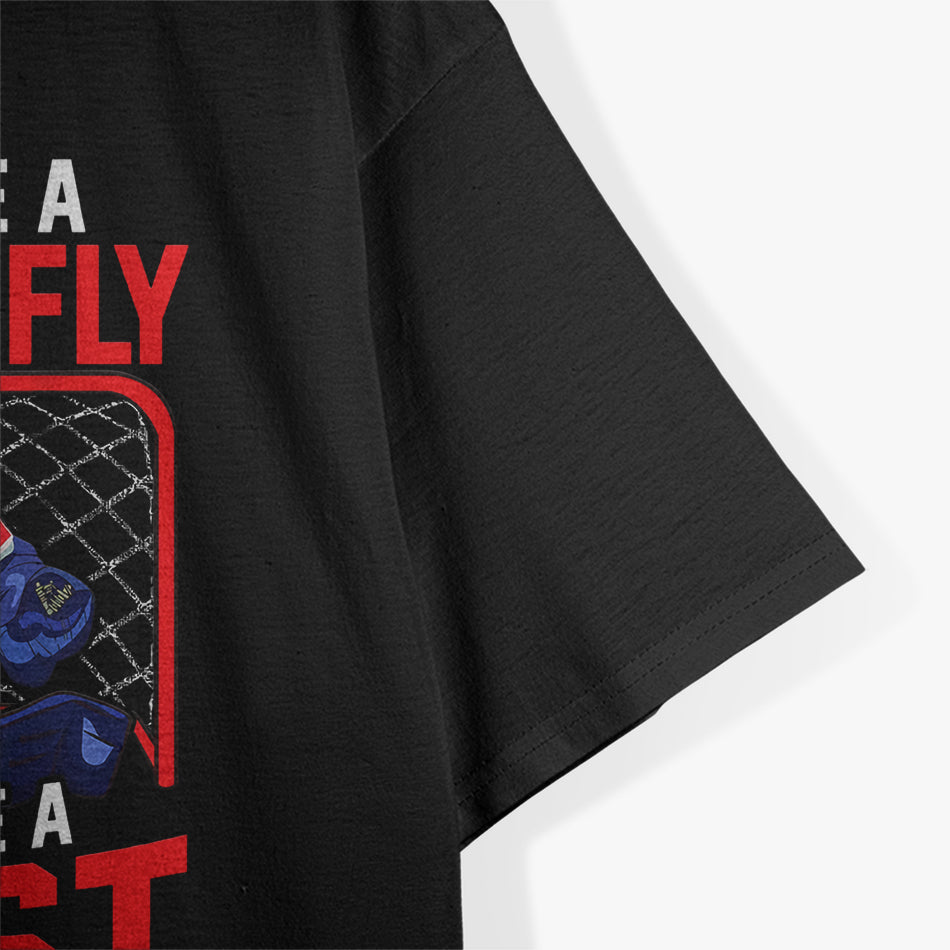 Ice Hockey Goalie Drop Like A Butterfly Block Like A Beast T-Shirt