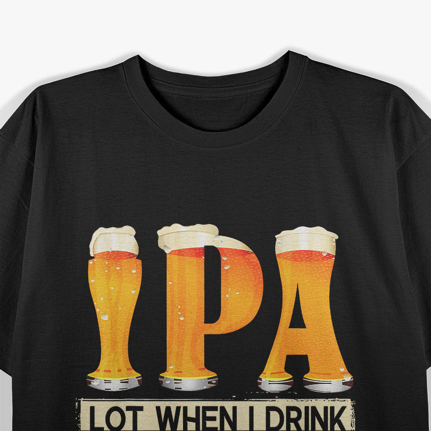 IPA Lover’s Tee Perfect for Beer Fans T-Shirt