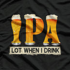 IPA Lover’s Tee Perfect for Beer Fans T-Shirt