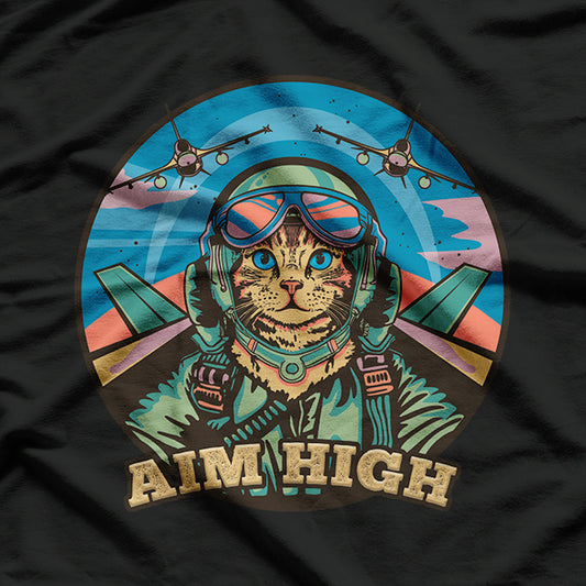 Aim High Cat Pilot for Cat Loving Jet Fighter Pilots T-Shirt