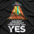 Funny Meme Ancient Astronaut Theorists Say Yes T-Shirt