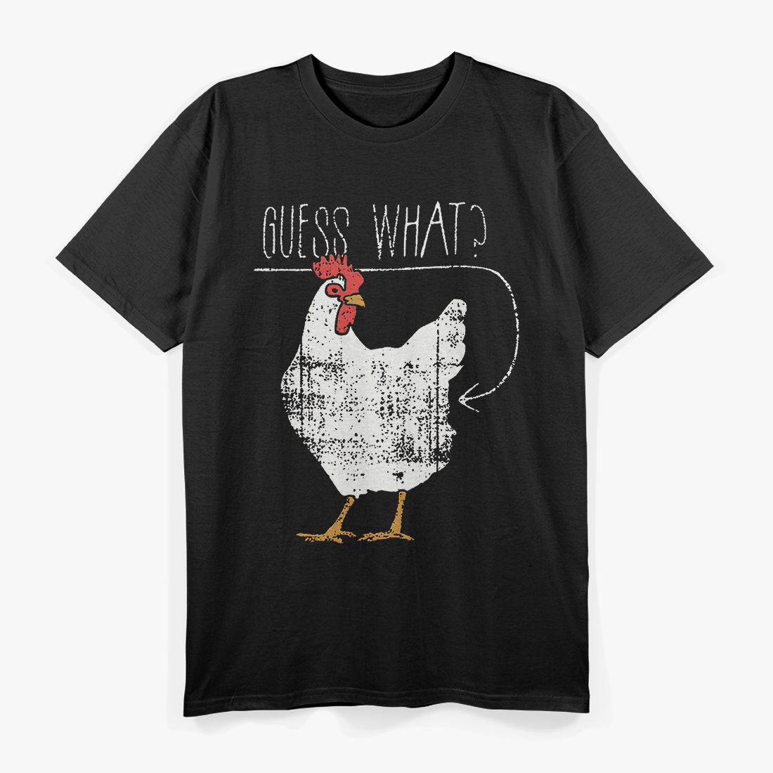 Guess What Chicken Butt Funny Animal Lover T-Shirt