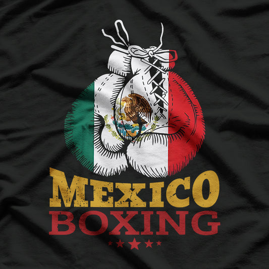 Mexico Flag Boxing Gloves - Show Your Mexican Pride T-Shirt