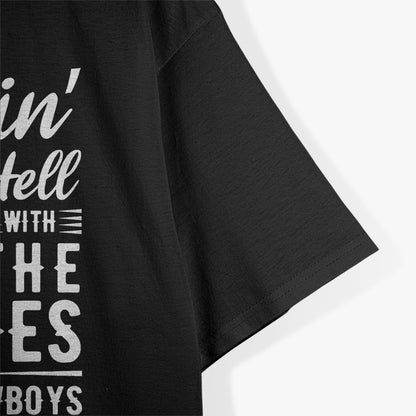 Raisin' Hell with the Hippies & the Cowboys A Country Music T-Shirt