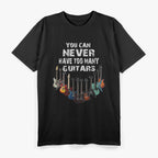 You Can Never Have Too many Guitars T-Shirt