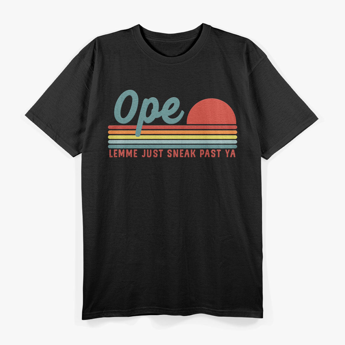 Midwest Ope Just Gonna Sneak Right Past Ya Vinatge T-Shirt