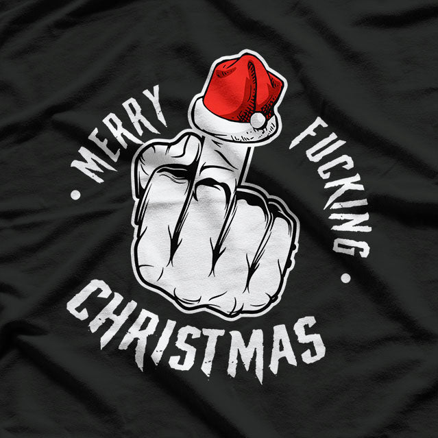 MERRY FKN CHRISTMAS T-Shirt