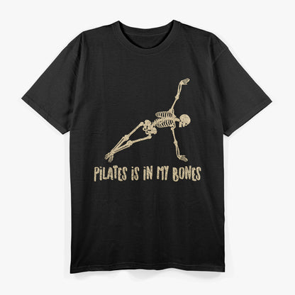 Skeleton Pilates Is In My Bones Pilates Instructor T-Shirts