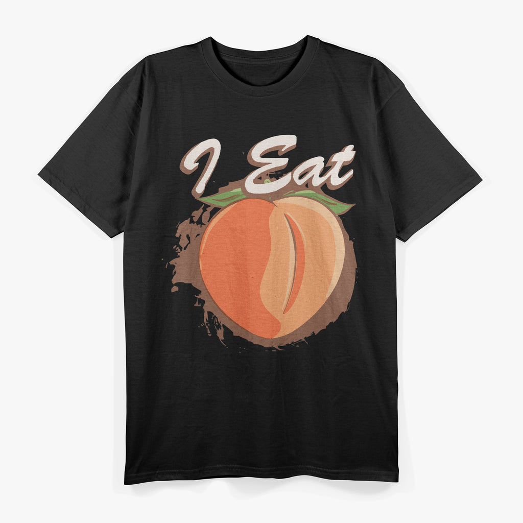 Funny I Eat Peach Humor Party T-Shirt
