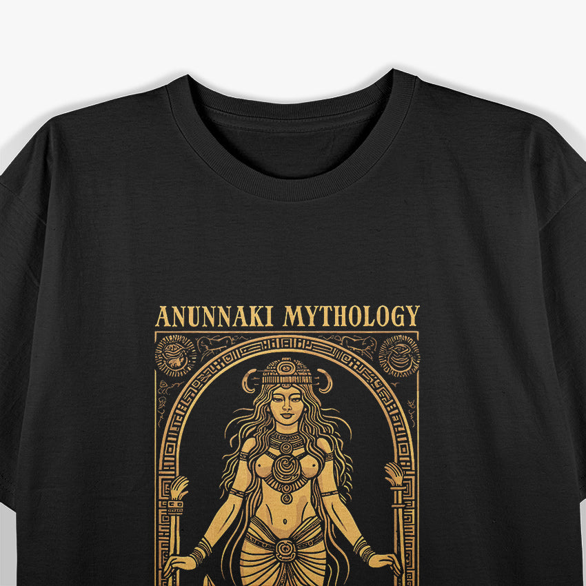 Anunnaki Mythology The Mysterious Gods of Ancient Civilizations T-Shirt