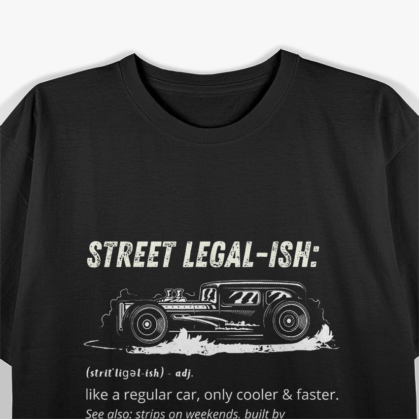 Funny Drag Racing Strip Hot Rod Custom Muscle Car Definition T-Shirt