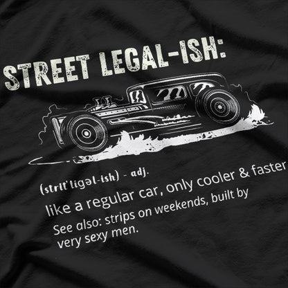 Funny Drag Racing Strip Hot Rod Custom Muscle Car Definition T-Shirt