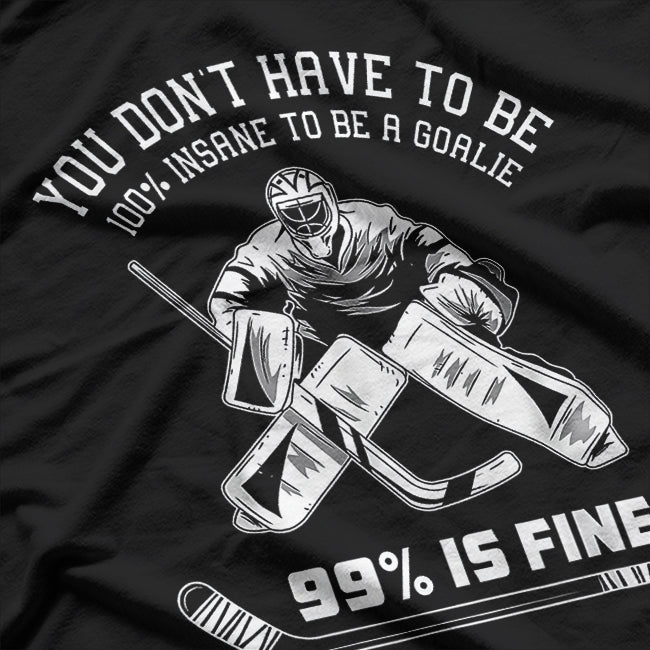 Ice Hockey Goalkeeper Goaltender - Ice Hockey Goalie T-Shirt