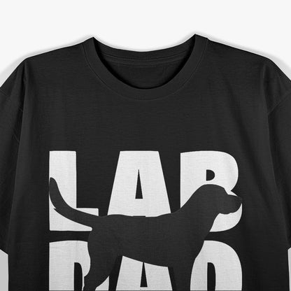 Lab Dad Labrador Retriever Dad Gift for Dog Dads T-Shirt