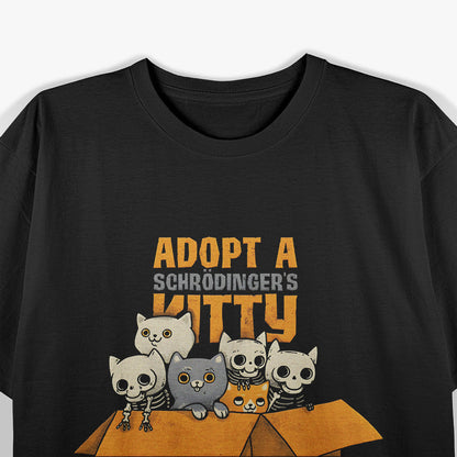 Adopt A Schrödingers Kitty Cat T-Shirt