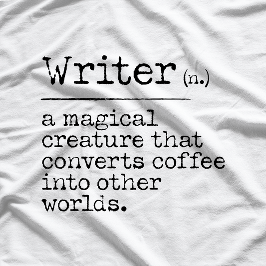 Writer Definition - Convert Coffee into Worlds Coffee T-Shirt