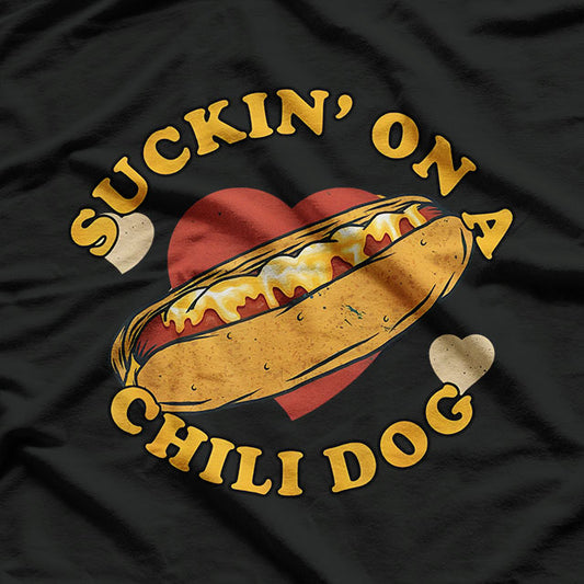 Hotdog Funny Suckin' It Up with Humor T-Shirt