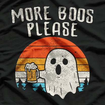 More Boos Please Ghost and Beer Drinking Funny T-Shirt