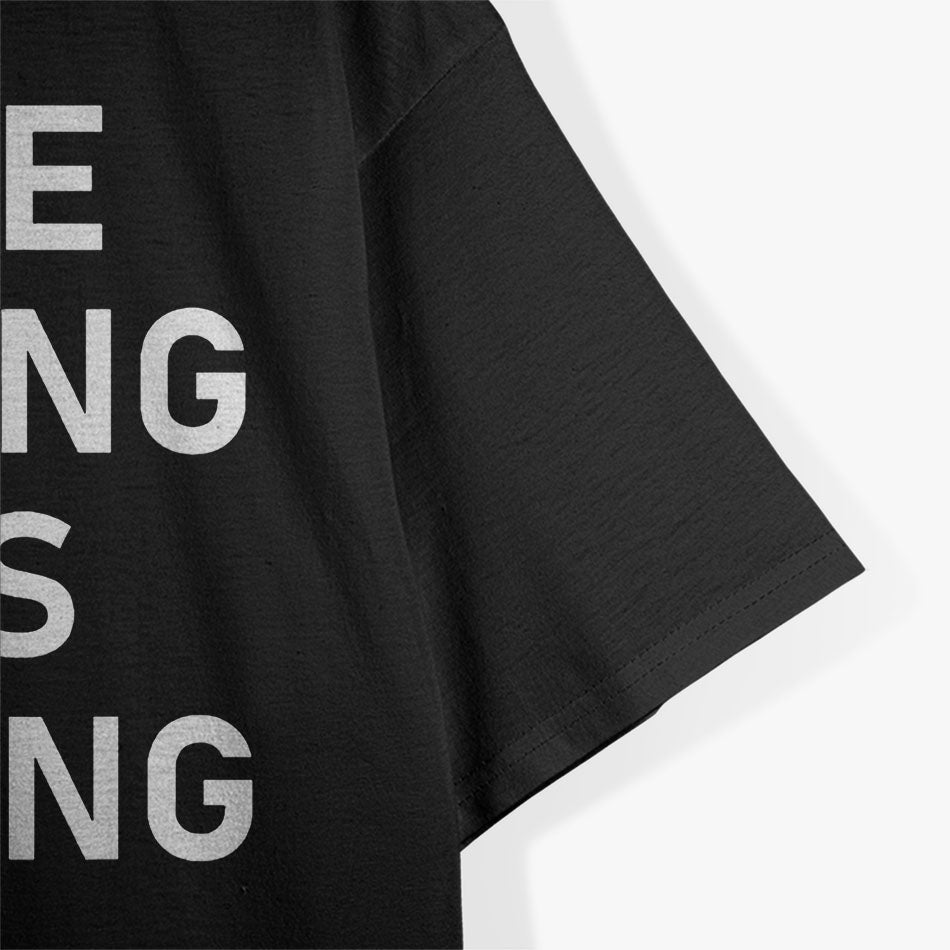 More Gagging, Less Nagging - A Bold and Funny Statement T-Shirt