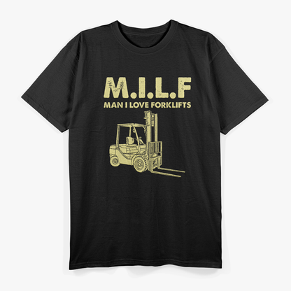 Funny Forklift, Operator Forklift M.I.L.F T-Shirt