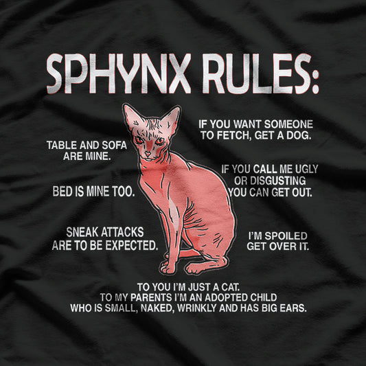 Sphynx Cat Rules Sphynx Hairless Cat for Sphynx Cat Lovers T-Shirt