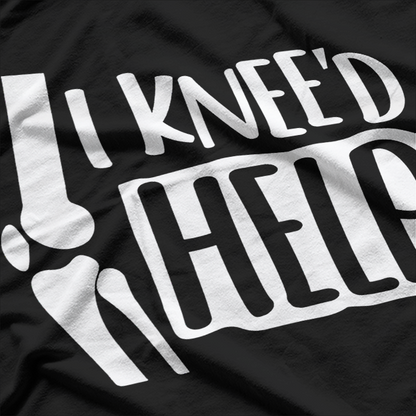 I Kneed Help Knee Replacement Surgery Humor T-Shirt