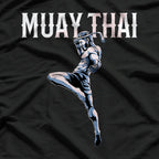 Muay Thai - Thai Boxing and Kickboxing T-Shirt