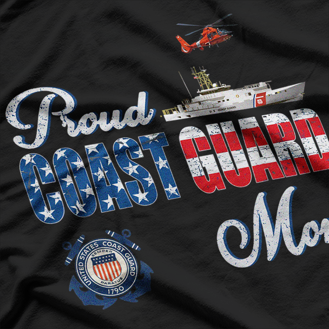 Proud Coast Guard Mom, US Coast Guard Veteran Military T-Shirt