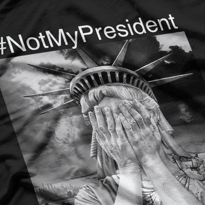 Not My President Statue of Liberty - A Bold Political Statement T-Shirt