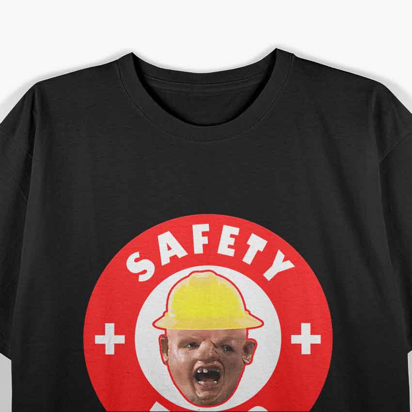 Safety Third Funny T-Shirt