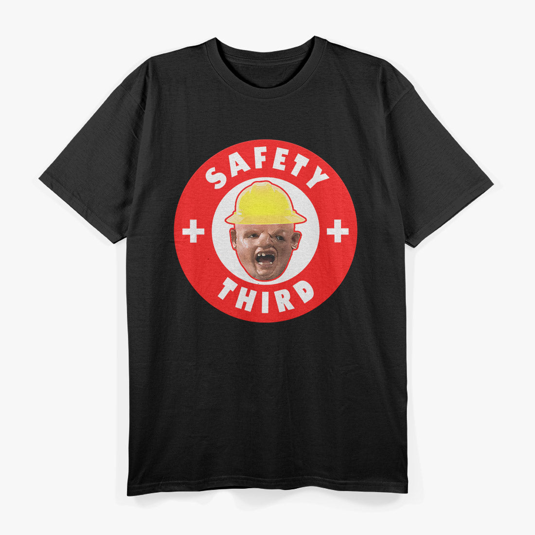 Safety Third Funny T-Shirt