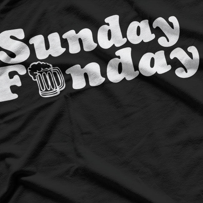 Sunday Funday - Relax, Laugh, and Make Memories T-Shirt