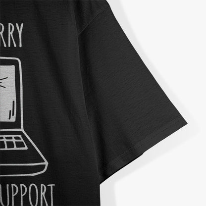 Don't Worry I'm From Tech Support Cat T-Shirt