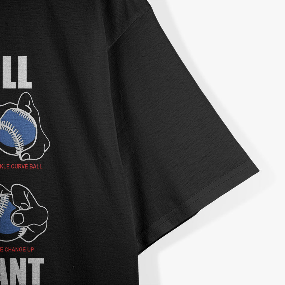 Baseball Pitches Life Choices Player T-Shirt
