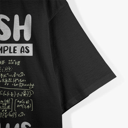 Math Humor Because Life Needs a Little More Logic T-Shirt