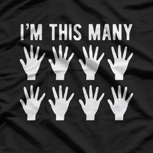 I'm This Many 40Th Birthday T-Shirt