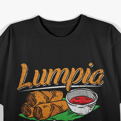 Philippines Lumpia - A Filipino Food Favorite T-Shirt