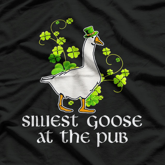 Silliest Goose at the Pub Funny St. Patrick's Day Humor T-Shirt