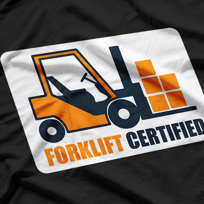 Forklift Driver T-Shirt