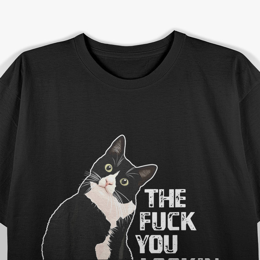 What Are You Lookin At? Gift For Cat Lovers T-Shirt