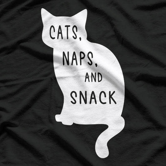 Cats Naps and Snacks T-Shirt