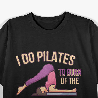 Funny Pilates Saying Pilates Trainer Contrology Instructor T-Shirt