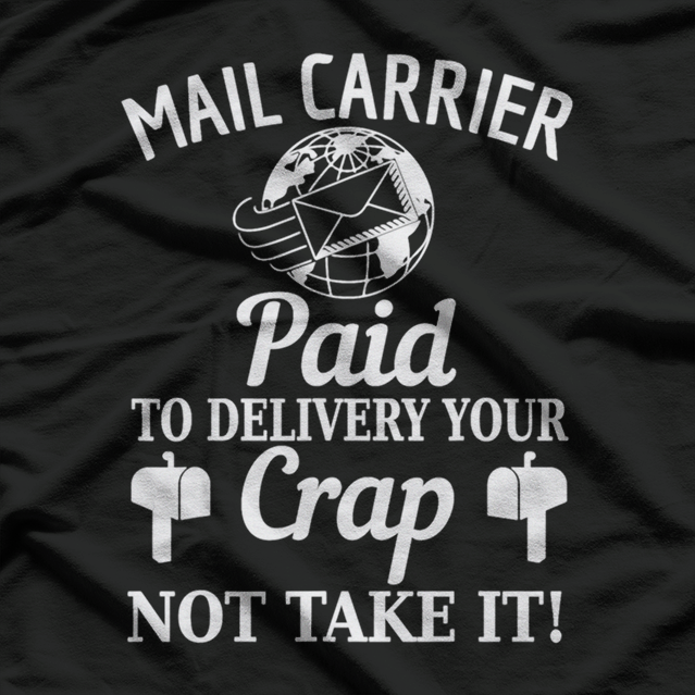 Mail Carrier Gift For Mailman Postman Postal Worker T-Shirt