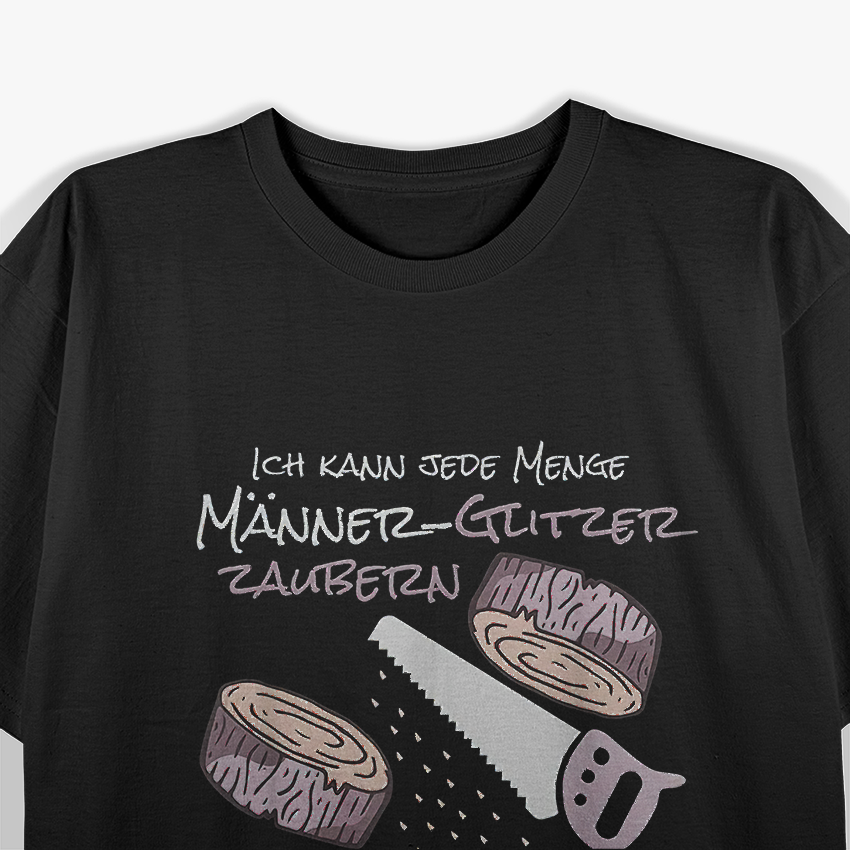 Sawdust are Men-Glitter Men Glitter Chips Carpenter T-Shirt