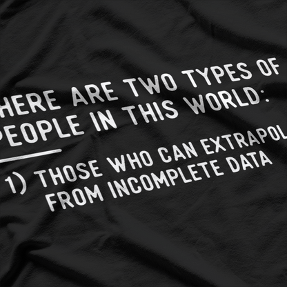 Two Types Of People, Funny Data Science Statistics Analys T-Shirt