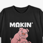 Makin Bacon Pork Inappropriate Pig Bacon Joke Adult T-Shirt