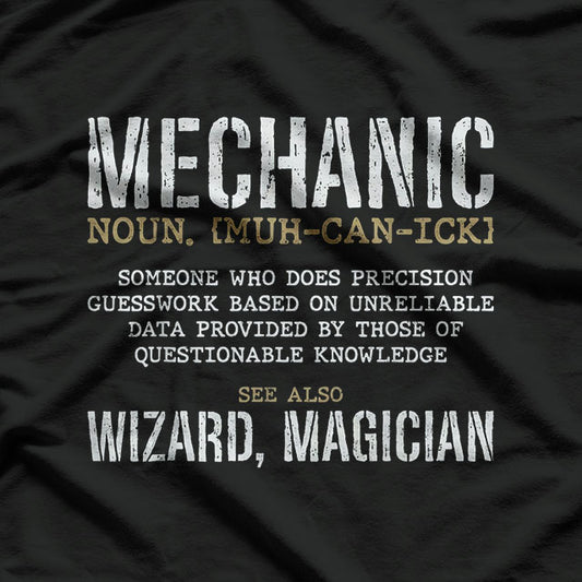 Mechanic Definition, Funny Mechanic T-Shirt