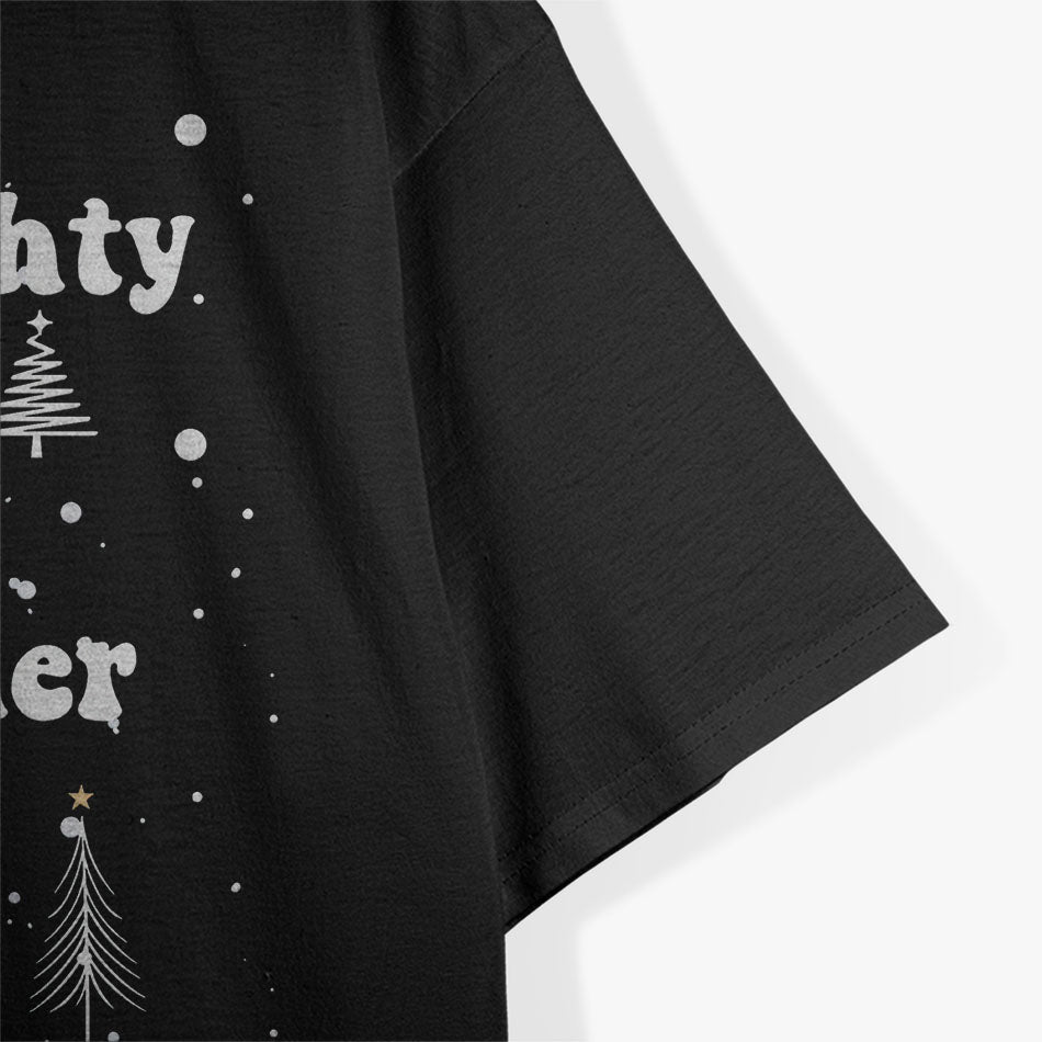 Naughty, Nice, and Tired A Funny Christmas Teacher's Tale T-Shirt