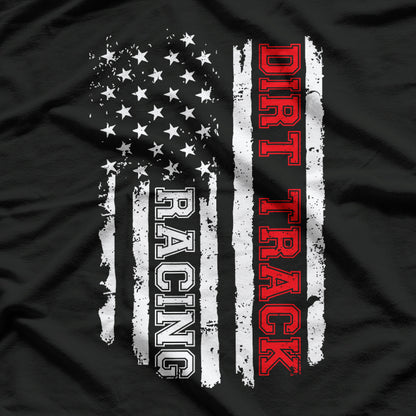 Dirt Track Racing American Flag T-Shirt